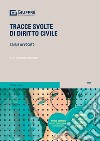 Tracce svolte di diritto civile libro