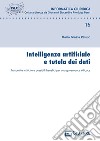 Intelligenza artificiale e tutela dei dati libro