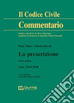 La prescrizione. Artt. 2934-2940. Vol. 1