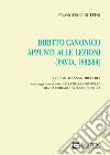 Diritto canonico. Appunti alle lezioni (Pavia, 1892-93) libro