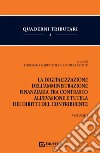 La digitalizzazione dell'Amministrazione finanziaria tra contrasto all'evasione e tutela dei diritti del contribuente libro