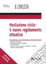 Mediazione civile: il nuovo regolamento attuativo libro