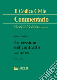 La cessione del contratto. Artt. 1406-1410 libro