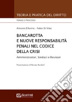 Bancarotta e nuove responsabilità penali nel codice della crisi