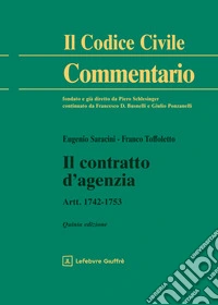 Il contratto di agenzia. Artt. 1742-1753 libro