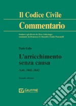 L'arricchimento senza causa. Artt. 2041-2042 libro