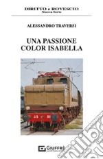 Una passione color Isabella libro