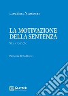 La motivazione della sentenza libro di Nazzicone Loredana