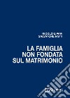 La famiglia non fondata sul matrimonio libro