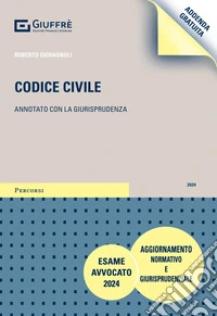 Codice civile. Annotato con la giurisprudenza. Addenda gratuita di aggiornamento libro