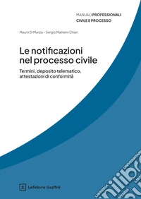 Le notificazioni nel processo civile libro