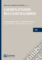 Il decreto attuativo della legge Gelli-Bianco libro