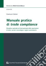 Manuale pratico di trade compliance