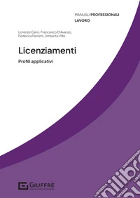 Licenziamenti. Profili applicativi libro