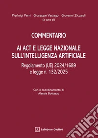 AI ACT e legge nazionale sull'Intelligenza Artificiale libro