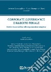 Corporate governance e illecito penale libro