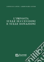 L'imposta sulle successioni e sulle donazioni libro