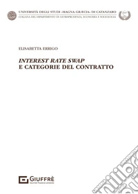 «Interest rate swap» e categorie del contratto libro