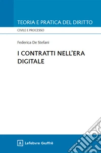 I contratti nell'era digitale libro