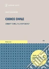 Codice civile. Annotato con la giurisprudenza libro