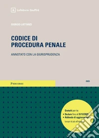 Codice di procedura penale. Annotato con la giurisprudenza libro