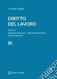 Diritto del lavoro. Vol. 3 libro