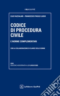 Codice di procedura civile e norme complementari libro