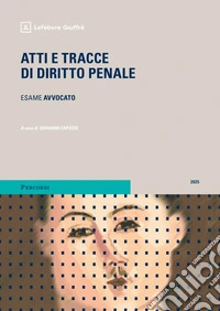 Atti e tracce di diritto penale libro