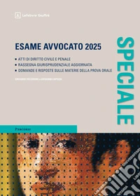 Speciale esame avvocato 2025 libro