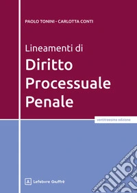 Lineamenti di diritto processuale penale libro