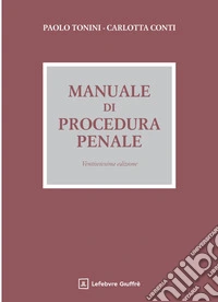 Manuale di procedura penale libro