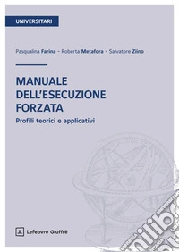 Manuale dell'esecuzione forzata libro