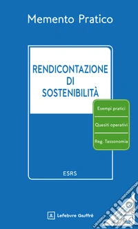Memento pratico. Rendicontazione di sostenibilità libro