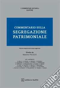 Commentario sulla segregazione patrimoniale libro