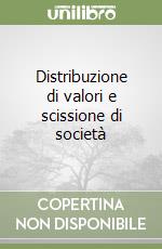 Distribuzione di valori e scissione di società libro