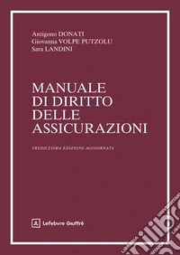 Manuale di diritto delle assicurazioni libro