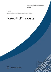 I crediti d'imposta libro