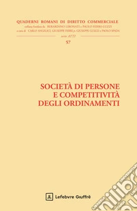 Società di persone e competitività degli ordinamenti libro