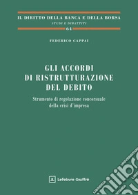 Gli accordi di ristrutturazione del debito libro