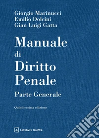 Manuale di diritto penale. Parte generale libro