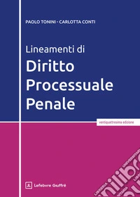 Lineamenti di diritto processuale penale libro