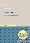 Codice civile annotato con la giurisprudenza. Esame avvocato 2026 libro