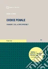 Codice penale. Annotato con la giurisprudenza. Esame avvocato 2026 libro