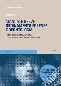 Ordinamento forense e deontologia libro