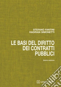 Le basi del diritto dei contratti pubblici