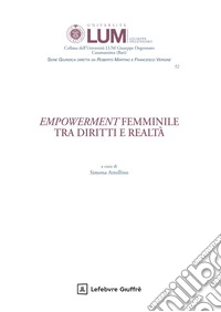 Empowerment femminile tra diritti e realtà libro