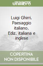 Luigi Ghirri. Paesaggio italiano. Ediz. italiana e inglese libro