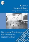 Ricerche di storia dell'arte (2020). Vol. 3: Conceptual art/arte povera. Politica e mercato negli anni Settanta libro