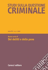 Studi sulla questione criminale (2020). Vol. 3 libro