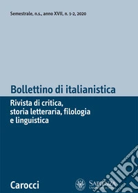Bollettino di italianistica. Rivista di critica, storia letteraria, filologia e linguistica (2020). Vol. 1 libro